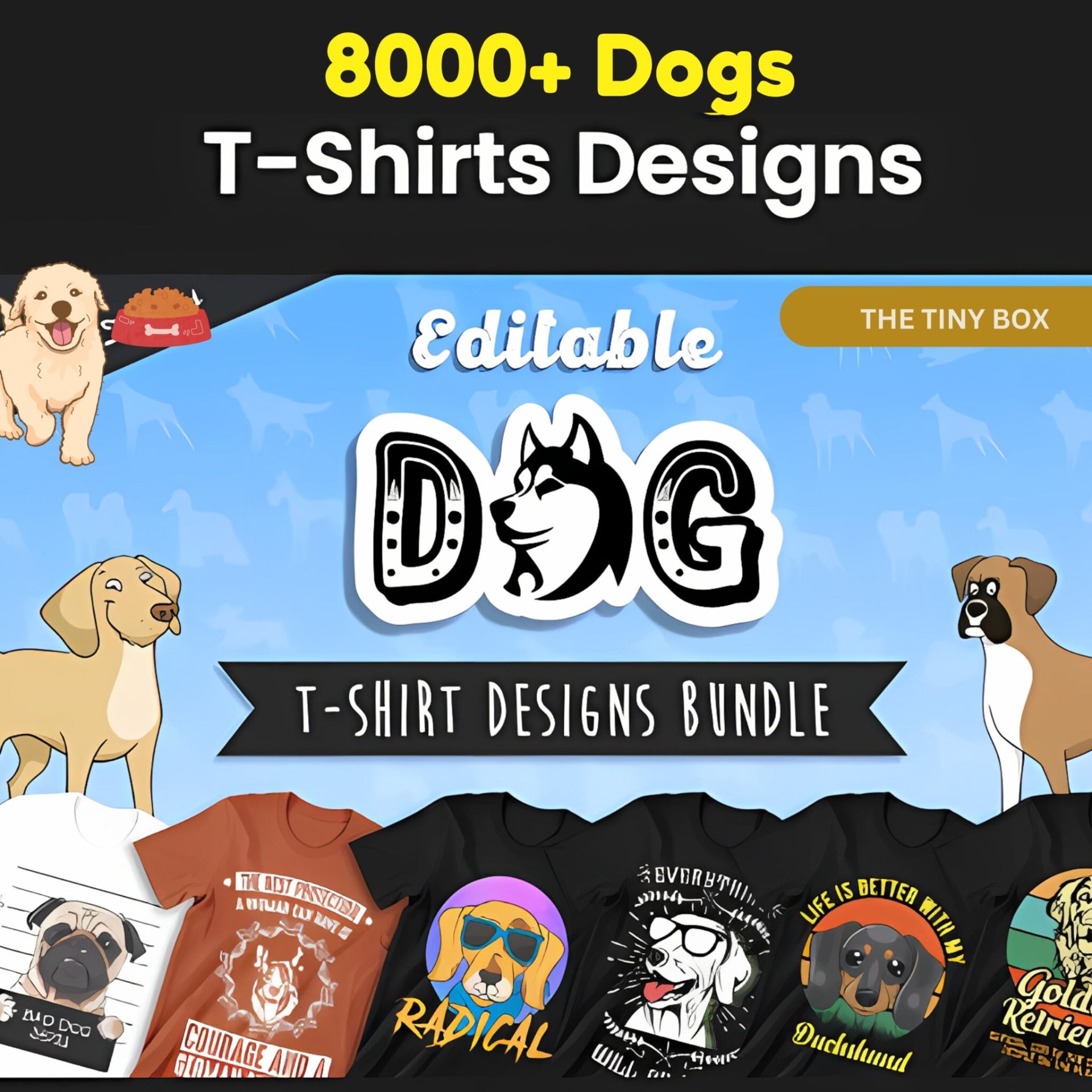 8,000+ Dog T-Shirt Designs
